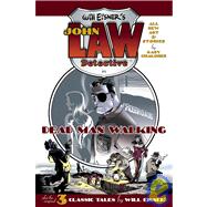 Will Eisner's John Law Detective in Dead Man Walking