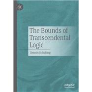 The Bounds of Transcendental Logic