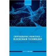 Cryptographic Primitives in Blockchain Technology A mathematical introduction