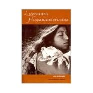 Literatura Hispanoamericana: Una Antologia - An Anthology