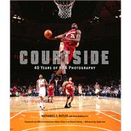 Courtside 40 Years of NBA Photography