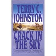 Crack in the Sky A Novel