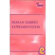 Human Embryo Experimentation