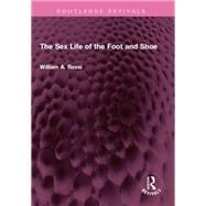 The Sex Life of the Foot and Shoe