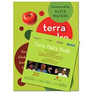 Terra Madre: Forging a New Global Network of Sustainable Food Communities
