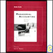 Study Guide, Managerial Accounting: Focus/Decision Making 2E