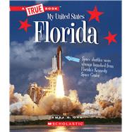 Florida (A True Book: My United States)