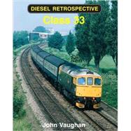 Diesel Retrospective : Class 33,9780711032842