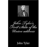 John Tyler's First State of the Union Address