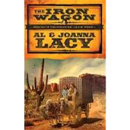 The Iron Wagon: A Novel
