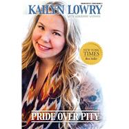 Pride over Pity