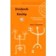 Dividends of Kinship: Meanings and Uses of Social Relatedness