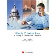 Illinois Criminal Law Student Edition