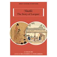 Xiushi The Story of Lacquer