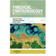 Notes on Medical Microbiology : Including Virology, Mycology, and Parasitology