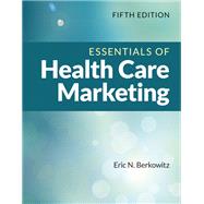 Essentials of Health Care Marketing