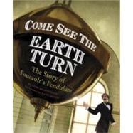 Come See the Earth Turn