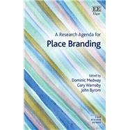 A Research Agenda for Place Branding
