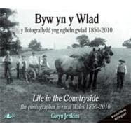 Byw Yn Y Wlad / Life in the Countryside