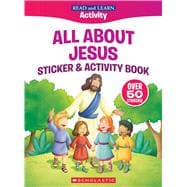 Read and Learn: All About Jesus Sticker & Activity Book
