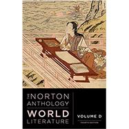 The Norton Anthology of World Literature (Fourth Edition) (Vol. D)