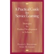 A Practical Guide to Service Learning