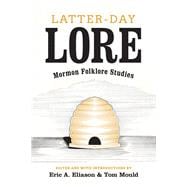 Latter-Day Lore