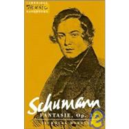 Schumann : Fantasie, Op. 17