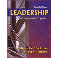 Leadership : A Communication Perspective