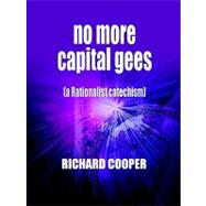 No More Capital Gees
