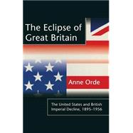 The Eclipse of Great Britain