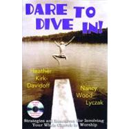 Dare to Dive In!