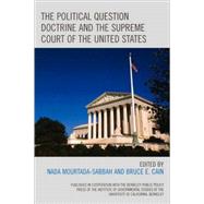 The Political Question Doctrine and the Supreme Court of the United States