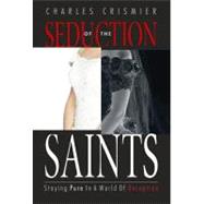 Seduction of the Saints