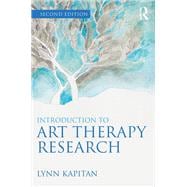 Introduction to Art Therapy Research,9781138912847