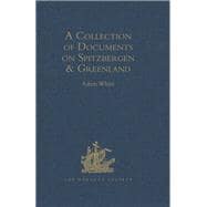 A Collection of Documents on Spitzbergen and Greenland: Comprising a translation from F. Martens' Voyage to Spitzbergen: a Translation from Isaac de la PeyrFre's Histoire du Groenland: and God's Power and Providence in the Preservation of Eight Men in Gr