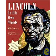 Lincoln in His Own Words