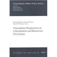 Transatlantic Perspectives on Liberalization And Democratic Governance