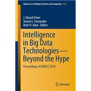 Intelligence in Big Data Technologies—Beyond the Hype