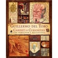 Guillermo Del Toro Cabinet of Curiosities