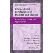 Ethnocultural Perspectives on Disasters and Trauma