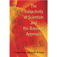 The Subjectivity of Scientists and the Bayesian Approach