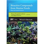 Bioactive Compounds from Marine Foods Plant and Animal Sources