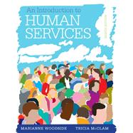 An Introduction to Human Services (Book Only)