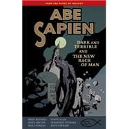 Abe Sapien Volume 3: Dark and Terrible and the New Race of Man