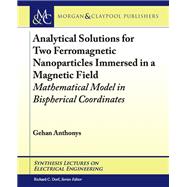 Analytical Solutions for Two Ferromagnetic Nanoparticles Immersed in a Magnetic Field