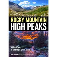 Explore the Rocky Mountain High Peaks