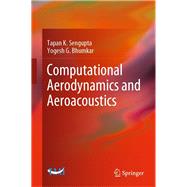 Computational Aerodynamics and Aeroacoustics