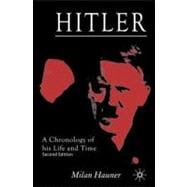 Hitler A Chronology of his Life and Time