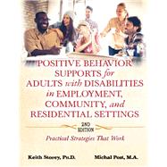 Positive Behavior Supports for Adults With Disabilities in Employment, Community, and Residential Settings
